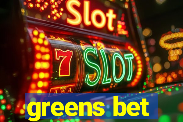 greens bet